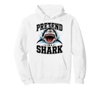 Pretend I'm a Shark Funny Ocean Animal Pullover Hoodie