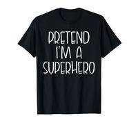 Pretend I'm A Superhero Halloween Costume Couples Matching T-Shirt