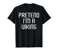 Pretend I'm A Viking Lazy Costume Family Funny Halloween T-Shirt