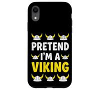 Pretend I'm A Viking Lazy Halloween Costume Funny DIY Case for iPhone XR