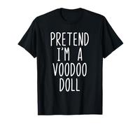 Pretend I'm A Voodoo Doll Costume Halloween Lazy Adult Kids T-Shirt