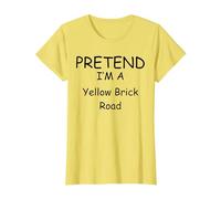 Pretend I'm a Yellow Brick Road Wizard Costume New Years T-Shirt