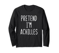 Pretend I'm Achilles Costume Halloween Lazy Adult Greek Hero Long Sleeve T-Shirt