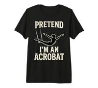 Pretend Im an Acrobat Lazy Halloween Costume Meme Premium T-Shirt
