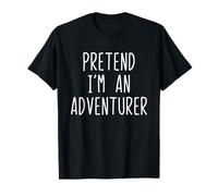 Pretend I'm an Adventurer Costume Halloween Lazy Adult Kids T-Shirt