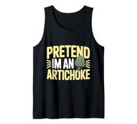 Pretend IM an Artichoke Funny Design Tank Top