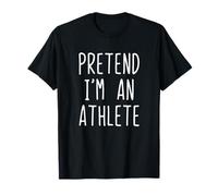 Pretend I'm an Athlete Costume Halloween Lazy Adult Kids T-Shirt