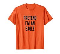 Pretend im an Eagle Lover Eagle Halloween Costume Eagle T-Shirt