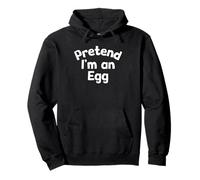 Pretend I'm an Egg Funny Lazy Halloween Costume Pullover Hoodie