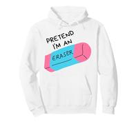 Pretend I'm An Eraser Pullover Hoodie