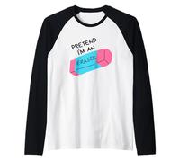 Pretend I'm an Eraser Raglan Baseball Tee