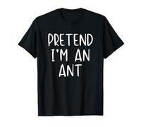 Pretend I'm Ant Costume Halloween Funny Simple Adult Kid T-Shirt