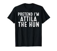 Pretend I'm Attila The Hun Family Easy DIY Halloween Costume T-Shirt