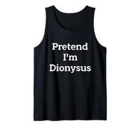 Pretend I'm Dionysus Costume Funny Greek Halloween Party Tank Top