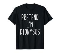 Pretend I'm Dionysus Costume Halloween Funny Lazy Greek God T-Shirt