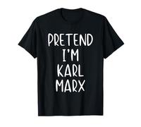 Pretend I'm Karl Marx Costume Halloween Simple Adult Kid T-Shirt