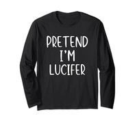 Pretend I'm Lucifer Costume Halloween Funny Simple Adult Kid Long Sleeve T-Shirt