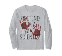 Pretend I'm Mad Scientist Funny Easy DIY Halloween Costume Long Sleeve T-Shirt