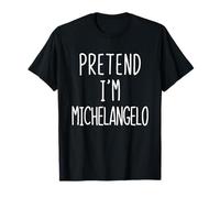 Pretend I'm Michelangelo Costume Halloween Lazy Adult Kids T-Shirt