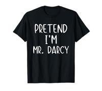 Pretend I'm Mr. Darcy Costume Halloween Simple Adult Kid T-Shirt