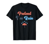 Pretend I'm Rain Funny Winter Halloween Vacation Y2K 2000s 9 T-Shirt