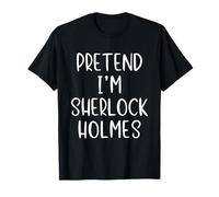 Pretend I'm Sherlock Holmes Costume Halloween Simple Adult T-Shirt
