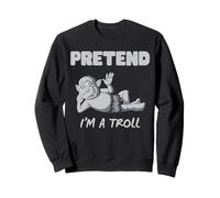 Pretend I'm Troll funny Trolls Sweatshirt