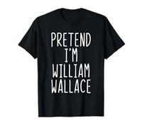 Pretend I'm William Wallace Costume Halloween Lazy Kids T-Shirt