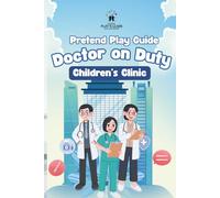 Pretend Play: Clinic for People | Preschool: The Everyday Play N Learn Signature Curriculum Collection and Workbooks