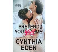Pretend You Want Me