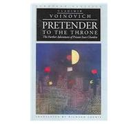 Pretender to the Throne: Further Adventures of Private Ivan Chonkin (European Classics)