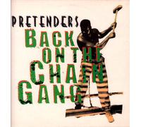 Pretenders - Back On The Chain Gang