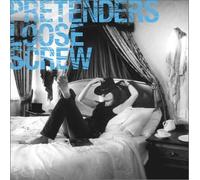 Pretenders, the - Loose Screw