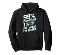 Pretending I'm Smart Robot Machine Data Prompt Engineer AI Pullover Hoodie