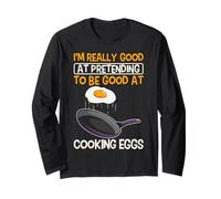 Pretending to Be Good Cooking Eggs Cook Chef Egg Breakfast Long Sleeve T-Shirt