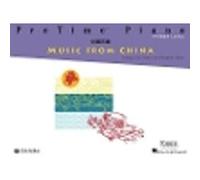 PreTime Piano Music from China. Primer Level