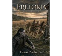 Pretoria: The Second Generation