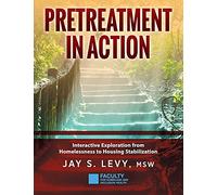 Pretreatment In Action: Interactive Exploration from Homelessness to Housing Stabilization