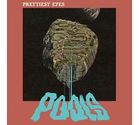 Prettiest Eyes - Pools