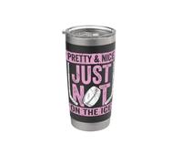 Pretty and Nice Just Not On The Ice Funny Girl Hockey Player Stainless Steel Insulated Tumbler