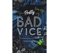 Pretty Bad Vice - OBSESSED: Band 6 (Dark Reverse Harem) (Bad-Vice-Reihe)