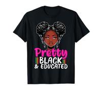 Pretty Black and Educated African Melanin Black History Girl T-Shirt