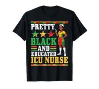 Pretty Black and Educated ICU Nurse Juneteenth Freedom Day T-Shirt