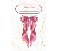 Pretty Bows: notebook, journal, aesthetic, cute, girly, coquette, kawaii, pink, plain lined pages