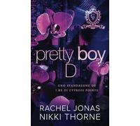 Pretty Boy D: Uno standalone de I re di Cypress Pointe
