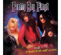 Pretty Boy Floyd – Rock & Roll (Is Gonna Set the Night On Fire) – 7" Vinyl