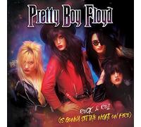 Pretty Boy Floyd - Rock & Roll (Is Gonna Set The Night On Fire) [7" VINYL]