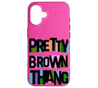 Pretty Brown Thang African American Black Woman BLM Case for iPhone 16