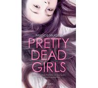 Pretty Dead Girls