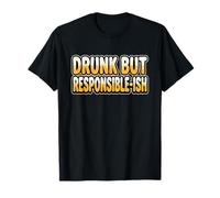 Pretty Drunk but Responsible-ish Speech Graphic T-Shirt